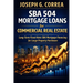 SBA 504 Mortgage Loans for Commercial Real Estate: Long-Term Fixed-Rate SBA Mortgage Financing for Large Property Purchases