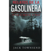 Relatos De La Gasolinera: Volumen Uno