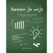 Reken je wijs