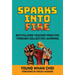 Sparks Into Fire: Revitalizing Teacher Practice Through Collective Learning