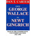 From George Wallace to Newt Gingrich: Race in the Conservative Counterrevolution, 1963--1994 (Revised)