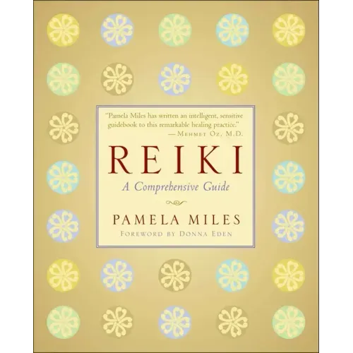 Reiki: A Comprehensive Guide