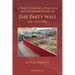 A Practitioner's Approach and Interpretation of The Party Wall etc. Act 1996