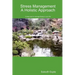 Stress Management A Holistic Approach