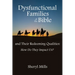 Dysfunctional Families of the Bible and Their Redeeming Qualities: How Do They Impact Us?