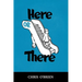 Here or There