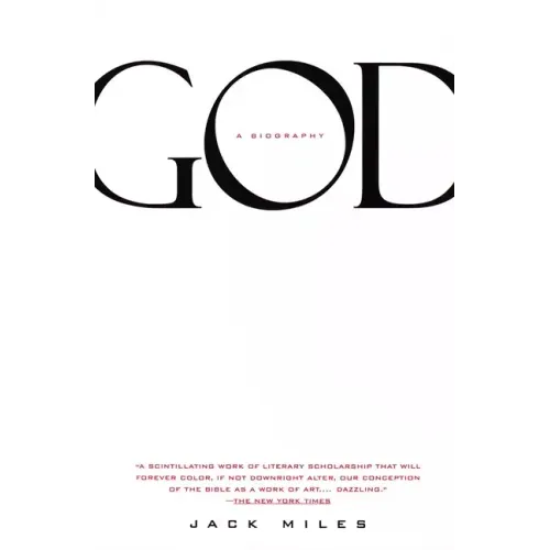 God: A Biography: Pulitzer Prize Winner