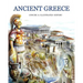Ancient Greece concise and illustrated history