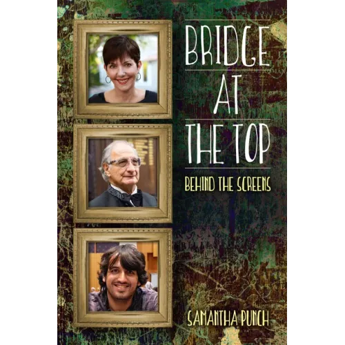 Bridge at the Top: Behind the Screens
