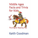 Middle Ages Facts and Trivia for Kids: The English Reading Tree