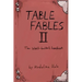 Table Fables II: The World-Builder's Handbook