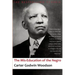 The Mis-Education of the Negro