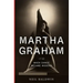 Martha Graham: When Dance Became Modern