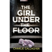 THE GIRL UNDER THE FLOOR an absolutely gripping crime thriller with a massive twist