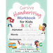 Cursive Handwriting Workbook for Kids: Cursive for Beginners Workbook, Cursive Letter Tracing Book, Alphabet Writing, Words, Sentences, Handwriting Pr