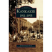 Kankakee: 1911-1953