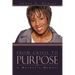 From Crisis to Purpose
