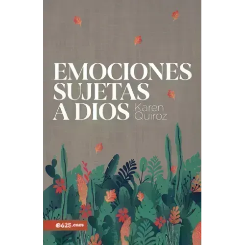 Emociones Sujetas a Dios