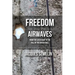 Freedom over the Airwaves: From the Czech Coup to the Fall of the Berlin Wall