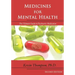 Medicines for Mental Health: The Ultimate Guide to Psychiatric Medication
