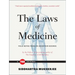 The Laws of Medicine: Field Notes from an Uncertain Science