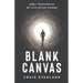 Blank Canvas: How I Reinvented My Life after Prison
