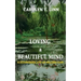 Loving A Beautiful Mind: Schizophrenia and an Amazing God!