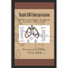 Rapid ABG Interpretation: BiPAP & Ventilator Handbook For MDs, RRTs, & RNs