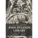 Bulletin of the John Rylands Library 98/1: The Artist of the Future Age: William Blake, Neo-Romanticism, Counterculture and Now