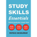 Study Skills Essentials: Oxford Graduates Reveal Their Study Tactics, Essay Secrets and Exam Advice