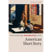 The Cambridge Introduction to the American Short Story
