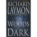 The Woods Are Dark