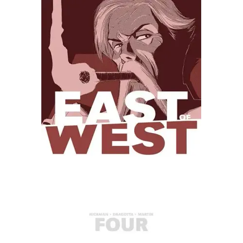 East of West Volume 4: Who Wants War?