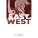 East of West Volume 4: Who Wants War?