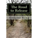 The Road to Release: A beginners guide to wildlife rehabilitation