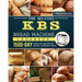 The No-Fuss KBS Bread Machine Cookbook: 1500-Day Hands-Off Recipes for Perfect Homemade Bread