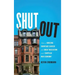 Shut Out: How a Housing Shortage Caused the Great Recession and Crippled Our Economy