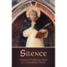 Silence: A Series of Conferences Given by a Camaldolese Hermit