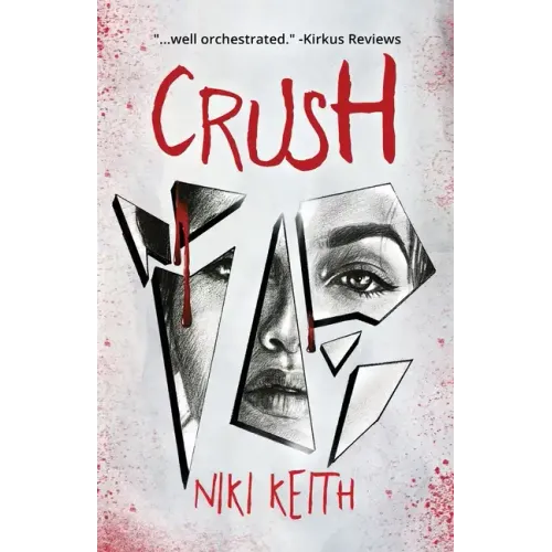 Crush: A Twisty YA Thriller
