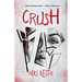 Crush: A Twisty YA Thriller