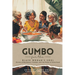 Gumbo for the Black Woman's Soul: Stories of Resilience, Triumph, and the Power of Sisterhood