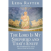 The Lord Is My Shepherd and That's Enuff