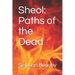 Sheol: Paths of the Dead