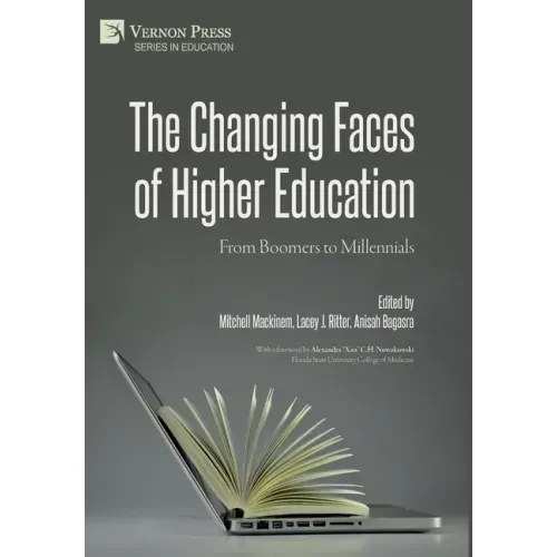 The Changing Faces of Higher Education: From Boomers to Millennials
