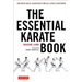 The Essential Karate Book: For White Belts, Black Belts and All Levels in Between [Online Companion Video Included]