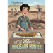 David Digs with the Dinosaur Hunter
