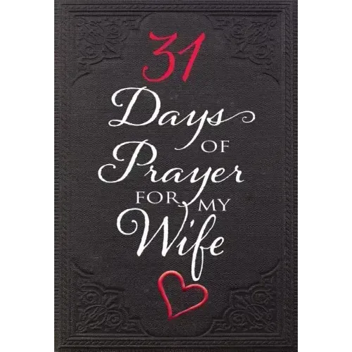 31 Days of Prayer for My Wife