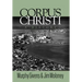 Corpus Christi: A History