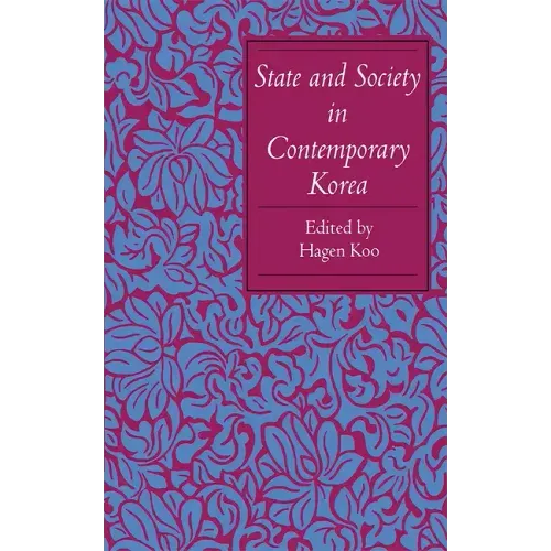 State and Society in Contemporary Korea