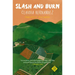 Slash and Burn